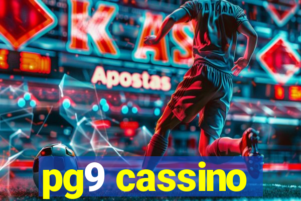 pg9 cassino